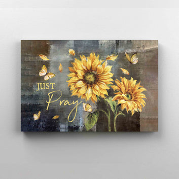 Just Pray Canvas, Sunflower Canvas, Butterfly Canvas, Family Canvas, Canvas Wall Art, Gift Canvas