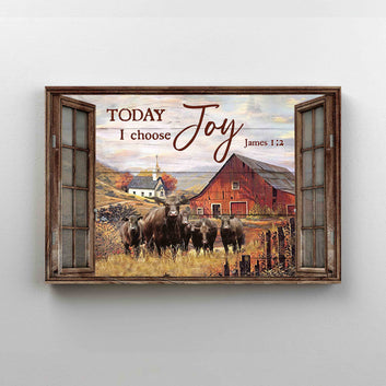 Today I Choose Joy Canvas, Cow Canvas, Barn Paintings On Canvas, Window Frame Canvas, Canvas Wall Art