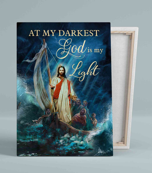 At My Darkest God Is My Light Canvas, Jesus Canvas, Boat Canvas, Canvas Wall Art, Gift Canvas