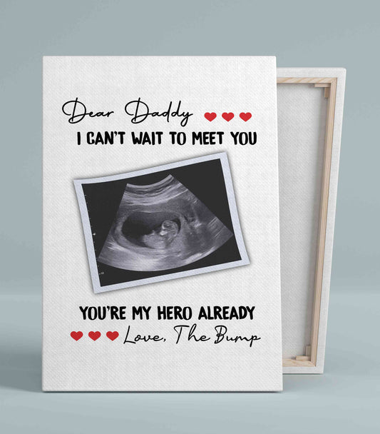 Dear Daddy Canvas, Father Canvas, Ultrasound Canvas, Family Canvas, Custom Name Canvas, Custom Image Canvas