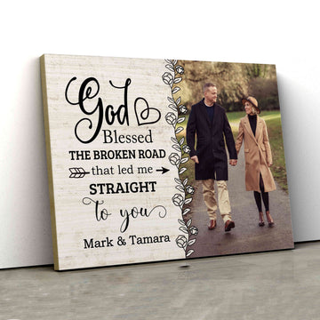 God Bless the Broken Road Sign Wall Art Canvas, Couple Canvas, Custom Name Canvas, Custom Image Canvas, Canvas Wall Art