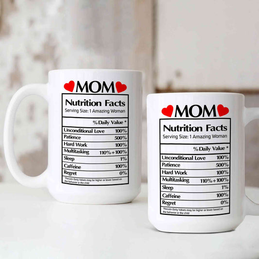 Mom Mug, Nutrition Facts Mug, Mother Mug, Best Mother Mug, Family Mug, Custom Name Mug, Gift Mug For Mother