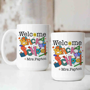 Welcome Back To School Mug, Teacher Mug, Mug For Teacher, Teacher Gift, Custom Name Mug, Gift For Teacher