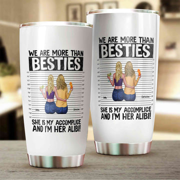 We Are More Than Besties Tumbler, Besties Tumbler, Best Friend Tumbler, Friendship Tumbler, Custom Besties Tumbler, Custom Name Tumbler, Gift For Besties, Besties Gift