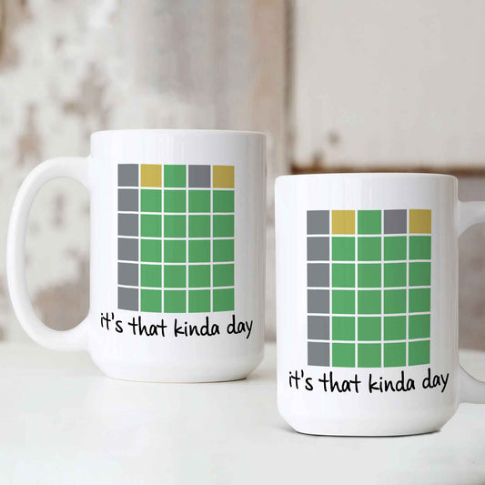 It's That Kinda Day Wordle Mug, Wordle Mug, NYTimes Wordle Mug, Funny Wordle Mug, Wordle Gift, Wordle Lover Gift, Wordle Player Gift