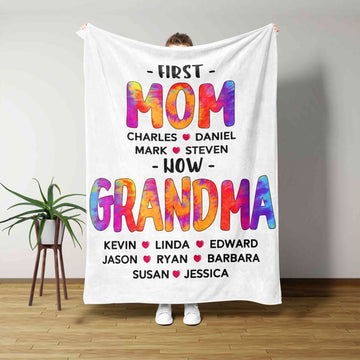 First Mom Blanket, Now Grandma Blanket, Family Blanket, Custom Name Blanket, Best Gift Blanket For Mother