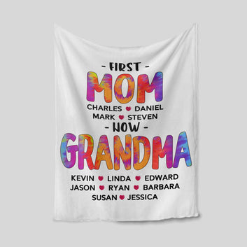 First Mom Blanket, Now Grandma Blanket, Family Blanket, Custom Name Blanket, Best Gift Blanket For Mother