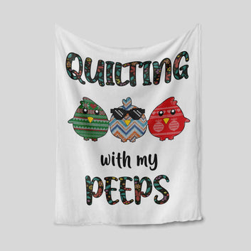 Quilting With My Peeps Blanket, Angry Bird Blanket, Quilter Blanket, Gift Blanket For Quilter