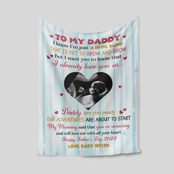 To My Daddy Blanket, Ultrasound Blanket, Fathers Day Blanket, Custom Ultrasound Photo Blanket, Custom Name Blanket, Gift Blanket for New Dad