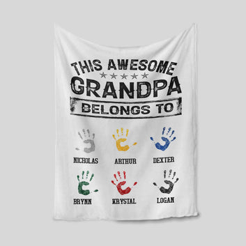 This Awesome Grandpa Belongs To Blanket, Grandpa Blanket, Hand Blanket, Custom Name Blanket, Best Gift Blanket For Grandpa
