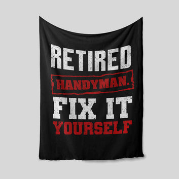 Retired Handyman Fix It Yourself Blanket, Retirement Blanket, Happy Retirement Blanket, Best Retirement Gifts Ideas