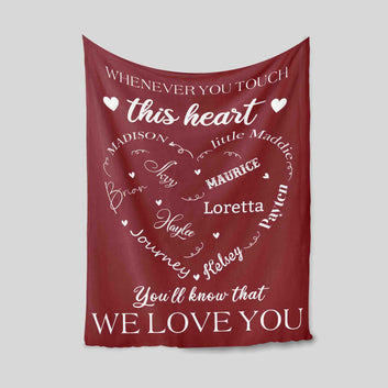 Personalized Family Name Blanket, Whenever You Touch This Heart Blanket, Heart Name Blanket, Custom Close to Heart Blanket, Family Blanket, Mothers Day Blanket