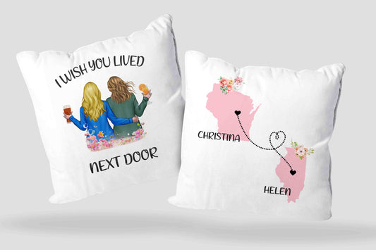 I Wish You Lived Next Door Pillow, Sister Pillow, Family Pillow, Custom State Pillow, Custom Name Pillow, Best Gift Pillow For Sister