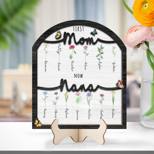 Personalized First Mom Now Grandma Garden Wooden, Gift For Mom Nana Nana Wooden With Birth Flowers, Gift For Mom Nana