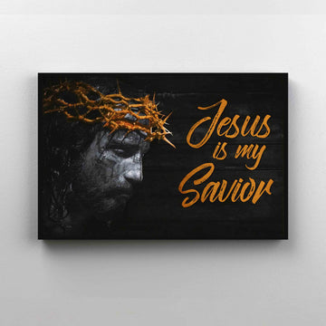 Jesus Is My Savior Canvas, God Canvas, Wall Art Canvas, Gift Canvas