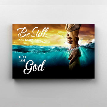 Be Still And Know That I Am God Canvas, God Canvas, The Hand Of God Canvas