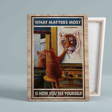 What Matters Most Is How You See Yourself Canvas, Motivational Canvas, Wall Art Canvas