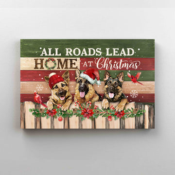 All Roads Lead You Home At Christmas Canvas, German Shepherd Canvas, Cardinals Canvas