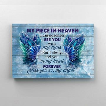 My Piece In Heaven Canvas, Gorgeous Wings Canvas, Wall Art Canvas, Gift Canvas