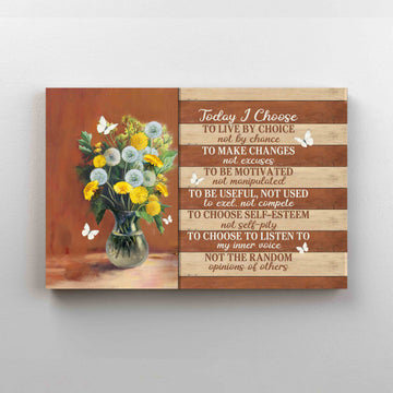 Today I Choose To Live By Choice Canvas, Dandelion Drawing Canvas, Wall Art Canvas, Gift Canvas