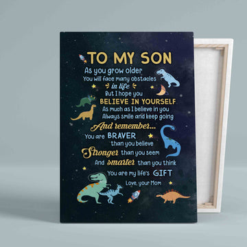 To My Son Canvas, Little Dinosaur Canvas, You Are My Life's Gift Canvas, Family Portrait Canvas