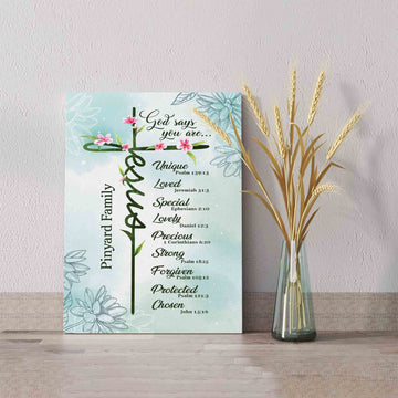 God Says You Are Canvas, Cross Canvas, Flower Canvas, God Canvas, Custom Name Canvas, Family Canvas, Canvas Wall Art