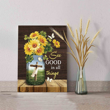See Good In All Things Canvas, Wooden Cross Canvas, Daisy Flower Canvas, Butterfly Canvas, Canvas Wall Art, Gift Canvas