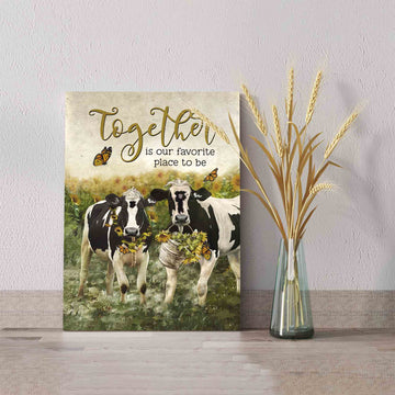 Together Is Our Favorite Place To Be Canvas, Cow Canvas, Sunflower Canvas, Butterfly Canvas, Canvas Wall Art