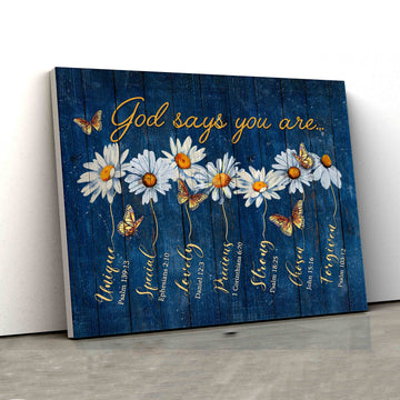 God Says You Are Canvas, Butterfly Canvas, Daisy Canvas, God Canvas, Jesus Canvas, Christian Canvas
