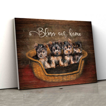 Bless Our Home Canvas, Little Yorkshire Canvas, Dog Canvas Art, Family Canvas, Wall Art Canvas, Gift Canvas