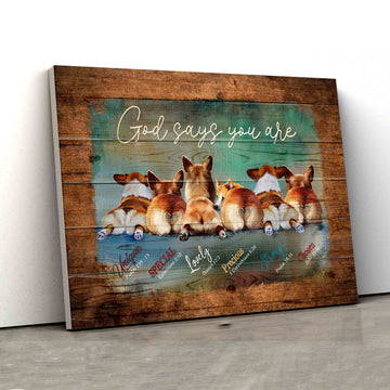God Says You Are Canvas, Corgi Canvas, Family Canvas, Wall Art Canvas, Gift Canvas