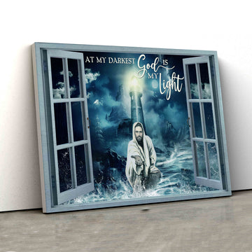 At My Darkest God Is My Light Canvas, Jesus Canvas, God Canvas, Lighthouse Canvas, Canvas Wall Art