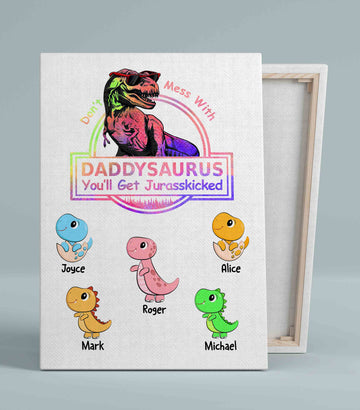 Don't Mess With Daddysaurus Canvas, Dinosaur Canvas, Dad Canvas, Custom Name Canvas, Family Canvas