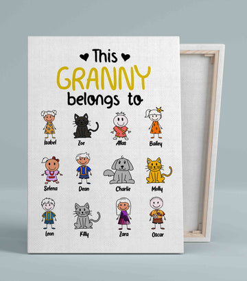 This Granny Belongs To Canvas, Kid Canvas, Cat Canvas, Dog Canvas, Custom Name Canvas, Family Canvas