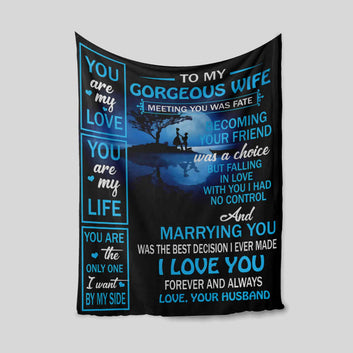 To My Gorgeous Wife Blanket, You Are My Love Blanket, Custom Name Blanket
