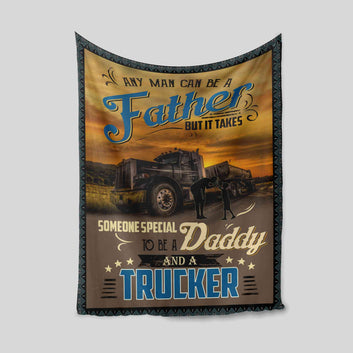 Any Man Can Be A Father Blanket, Trucker Blanket, Daddy Blanket, Blanket For Dad