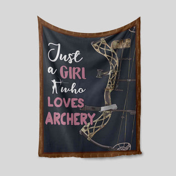 Just A Girl Who Loves Archery Blanket, Blanket For Girl, Archery Lover Blanket