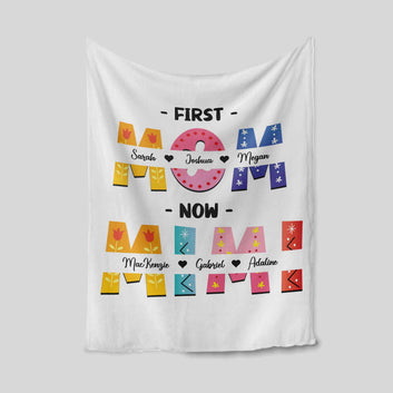 First Mom Blanket, Now Mimi Blanket, Colorful Blanket, Family Blanket, Custom Name Blanket, Gift Blanket