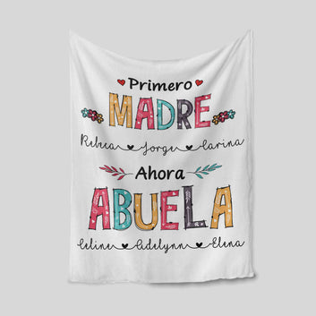 Primero Madre Blanket, Ahora Abuela Blanket, Heart Blanket, Flower Blanket, Custom Name Blanket