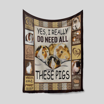 I Really Do Need All These Pigs Blanket, Guinea Pig Blanket, Family Blanket, Wall Art Blanket, Gift Blanket