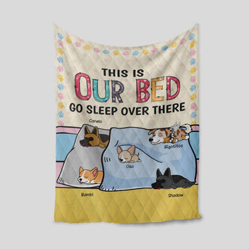 This Is Our Bed Go Sleep Over There Blanket, Pet Blanket, Paw Blanket, Custom Name Blanket, Gift Blanket