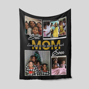 Best Mom Love You To The Moon And Back Ever Blanket, Mom Blanket, Custom Image Blanket, Wall Art Blanket, Gift Blanket