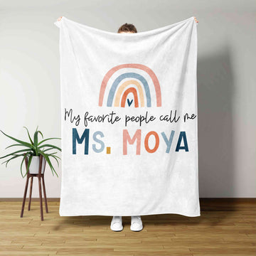 My Favorite People Call Me Blanket, Teacher Blanket, Rainbow Blanket, Custom Name Blanket, Gift Blanket