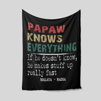 Papaw Knows Everything Blanket, Dad Blanket, Custom Name Blanket, Family Blanket, Gift Blanket