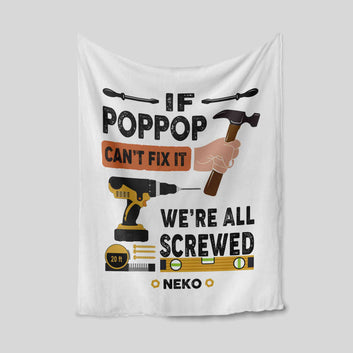 If Poppop Can't Fix It Blanket, Drill Blanket, Family Blanket, Custom Name Blanket, Gift Blanket