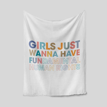 Girls Just Wanna Have Fundamental Human Rights Blanket, Blanket Quotes, Family Blanket, Gift Blanket