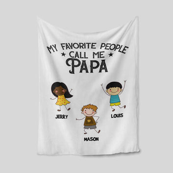 My Favorite People Call Me Papa Blanket, Dad Blanket, Child Blanket, Son Blanket, Custom Name Blanket, Family Blanket