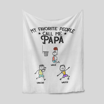 My Favorite People Call Me Papa Blanket, Dad Blanket, Son Blanket, Custom Name Blanket, Family Blanket