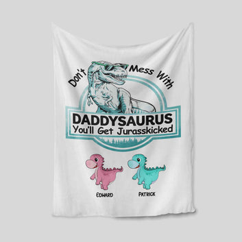Don't Mess With Daddysaurus Blanket, Dinosaur Blanket, Dad Blanket, Custom Name Blanket, Family Blanket