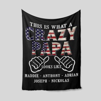 This Is What A Crazy Papa Blanket, Hand Blanket, Custom Name Blanket, Family Blanket, Gift Blanket